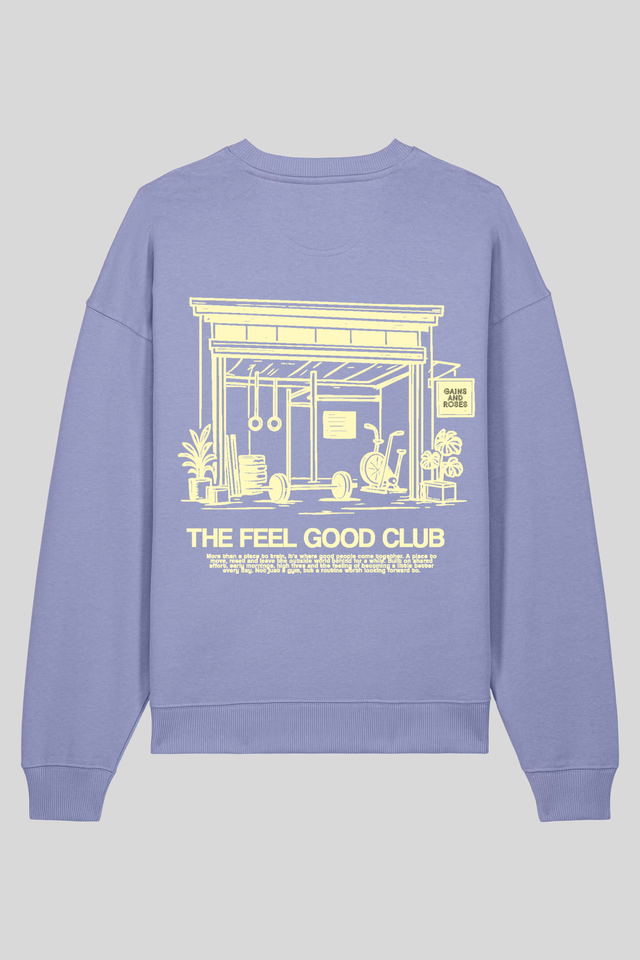 Feel Good Unisex Lose Fit Sweatshirt